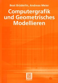 Bild vom Artikel Computergrafik und geometrisches Modellieren vom Autor Beat Brüderlin