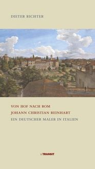 Produktbild: Von Hof nach Rom. Johann Christian Reinhart