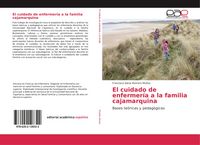 Produktbild: El cuidado de enfermer&iacute;a a la familia cajamarquina
