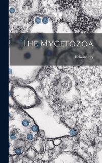Produktbild: The Mycetozoa