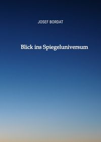 Produktbild: Blick ins Spiegeluniversum