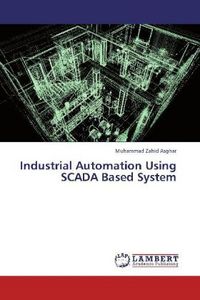 Produktbild: Asghar, M: Industrial Automation Using SCADA Based System