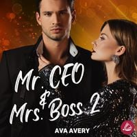 Bild vom Artikel Mr. CEO & Mrs. Boss 2 vom Autor Ava Avery