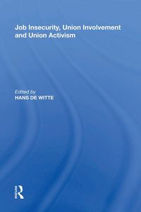 Produktbild: Job Insecurity, Union Involvement and Union Activism