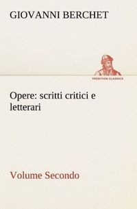 Produktbild: Opere, Volume Secondo : scritti critici e letterari