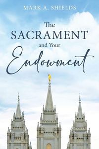 Produktbild: The Sacrament and Your Endowment