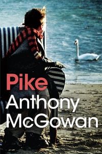 Produktbild: McGowan, A: Pike