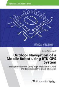 Produktbild: Outdoor Navigation of a Mobile Robot using RTK GPS System