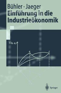 Produktbild: Einf&uuml;hrung in die Industrie&ouml;konomik
