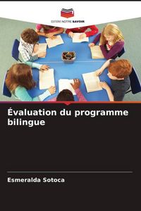 Produktbild: &Eacute;valuation du programme bilingue