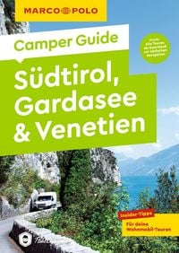 Produktbild: MARCO POLO Camper Guide S&uuml;dtirol, Gardasee & Venetien