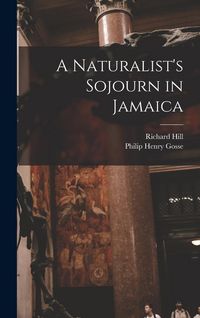 Produktbild: A Naturalist's Sojourn in Jamaica
