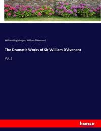 Produktbild: The Dramatic Works of Sir William D'Avenant