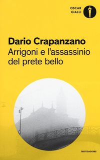 Produktbild: Arrigoni e l'assassinio del prete bello. Milano, 1953