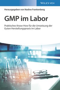 Bild vom Artikel GMP im Labor vom Autor 