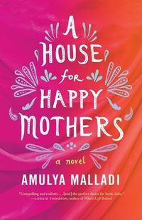 Produktbild: Malladi, A: A House for Happy Mothers