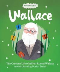 Produktbild: Karadog, A: Welsh Wonders: Wallace - The Curious Life of Alf