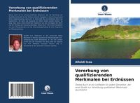 Produktbild: Vererbung von qualifizierenden Merkmalen bei Erdn&uuml;ssen