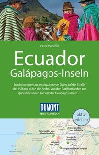 Bild vom Artikel DuMont Reise-Handbuch Reiseführer Ecuador, Galápagos-Inseln vom Autor Peter Korneffel