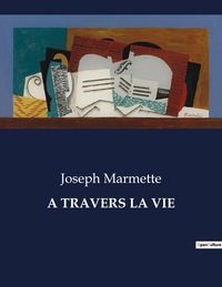 Produktbild: A Travers La Vie