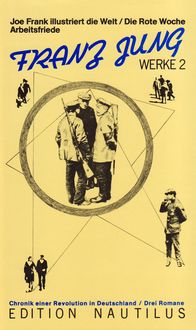 Produktbild: Werke / Joe Frank illustriert die Welt. Die rote Woche. Arbeitsfriede. 3 Romane