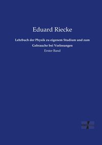Produktbild: Lehrbuch der Physik zu eigenem Studium und zum Gebrauche bei Vorlesungen