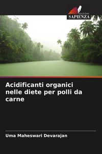 Produktbild: Acidificanti organici nelle diete per polli da carne