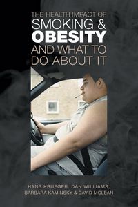 Produktbild: The Health Impact Smoking Obesity Wh