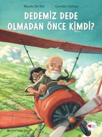 Produktbild: Dedemiz Dede Olmadan &Ouml;nce Kimdi