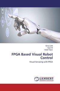 Produktbild: FPGA Based Visual Robot Control
