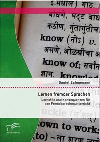Produktbild: Lernen fremder Sprachen: Lernstile und Konsequenzen f&uuml;r den Fremdsprachenunterricht