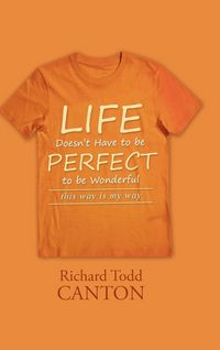 Produktbild: Life Doesn't Have to be Perfect to be Wonderful