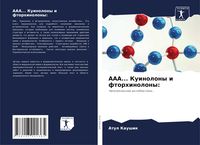Produktbild: AAA... Kuinolony i ftorhinolony: