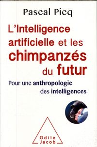 Produktbild: L'intelligence artificielle et les chimpanz&eacute;s du futur