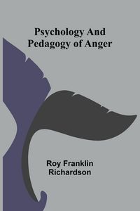 Produktbild: Psychology and Pedagogy of Anger