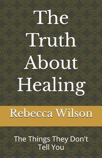 Produktbild: The Truth About Healing