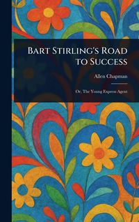 Produktbild: Bart Stirling's Road to Success