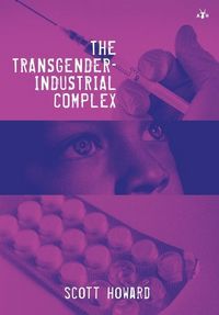 Produktbild: The Transgender-Industrial Complex