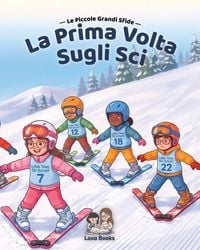 Produktbild: La prima volta sugli Sci