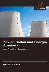 Produktbild: Zak&iquest;ad Bada&iquest; nad Energi&iquest; Atomow&iquest;