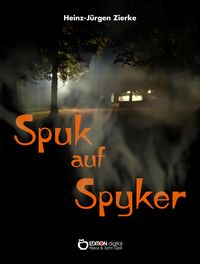 Bild vom Artikel Spuk auf Spyker vom Autor Heinz-Jürgen Zierke