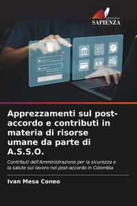 Produktbild: Apprezzamenti sul post-accordo e contributi in materia di risorse umane da parte di A.S.S.O.