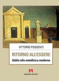 Produktbild: Ritorno all'essere. Addio alla metafisica moderna