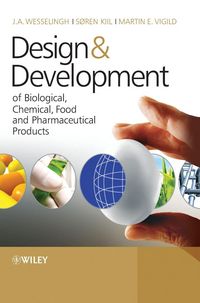 Produktbild: Design and Development of Biological, Chemical, Food and Pharmaceutical Products