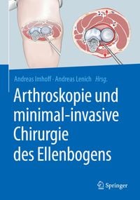 Produktbild: Arthroskopie und minimal-invasive Chirurgie des Ellenbogens