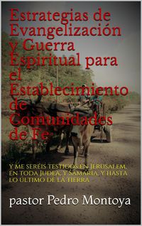 Produktbild: Estrategias de Evangelizaci&oacute;n y Guerra Espiritual para el Establecimiento de Comunidades de Fe