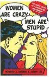 Produktbild: Women Are Crazy, Men Are Stupid