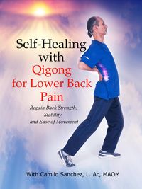 Bild vom Artikel Self-Healing with Qigong for Lower Back Pain vom Autor Camilo Sanchez