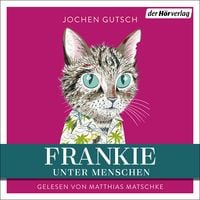 Produktbild: Frankie &ndash; Unter Menschen