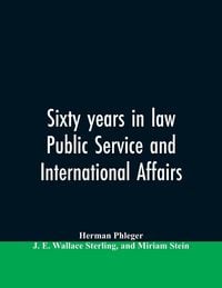 Produktbild: Sixty years in law, public service and international affairs